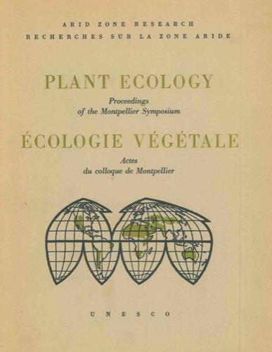 Plant ecology. Proceedings of the Montpellier Symposium. Ecologie vegetale. Actes du Colloque de Montpellier - copertina