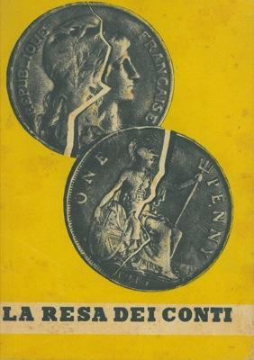 La resa dei conti. Inglesi e francesi contro l'Italia - copertina