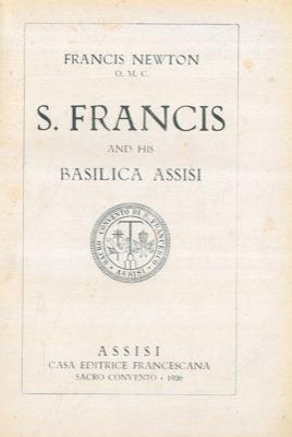 S. Francis and his Basilica Assisi - copertina