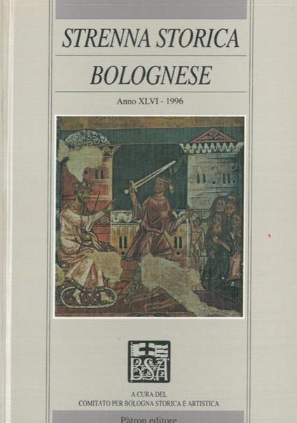 Strenna storica bolognese. Anno XLVI. 1996 - copertina