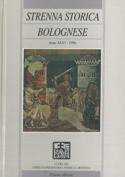Strenna storica bolognese. Anno XLVI. 1996 - copertina