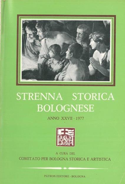 Strenna storica bolognese. Anno XXVII. 1977 - copertina