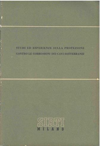 Studi ed esperienze sulla protezione contro le corrosioni dei cavi sotteranei - copertina