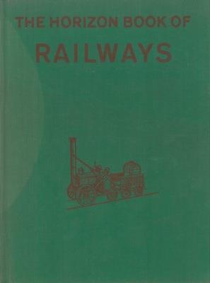 The Horizon Book of Railways - copertina