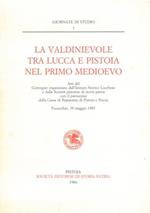 La Valdinievole tra Lucca e Pistoia nel primo medioevo