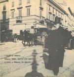 I vicoli di Milano - Milano 1890: Gente che passa - Il tram a Milano, un secolo