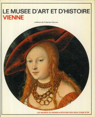 Vienne. Le Musée d'Art et d'Histoire - copertina