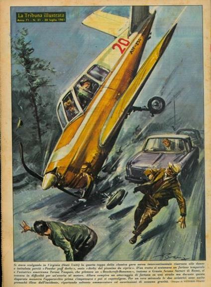 Si stava svolgendo in Virginia (Stati Uniti) la quarta tappa della classica gara aerea intercontinentale riservata alle donne e intitolata perciò Powder puff derby, ossia derby del piumino da cipria. D'un tratto si scatenava un furioso temporale.. - Vittore Pisani - copertina