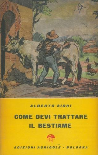 Come devi trattare il bestiame - Alberto Sirri - copertina