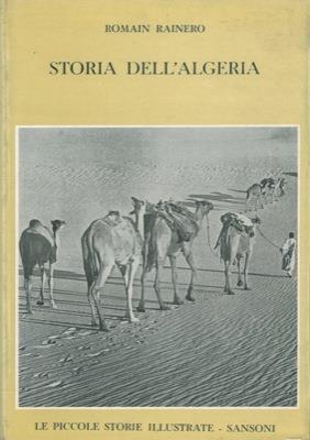 Storia dell' Algeria - Romain H. Rainero - copertina