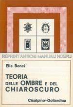 Teoria delle ombre e del chiaroscuro (rist. anast. 1937/5)