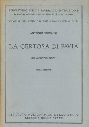 La Certosa di Pavia - Antonio Morassi - copertina