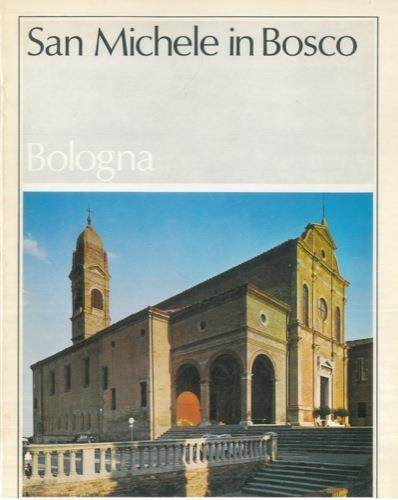 San Michele in Bosco. Bologna - Giancarlo Roversi - copertina