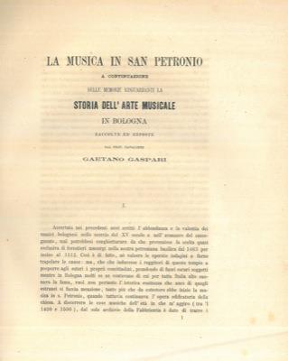 La musica in San Petronio a continuazione delle memorie riguardanti la storia dell'arte musicale in Bologna - Gaetano Gaspari - copertina