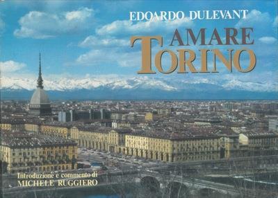 Amare Torino - Edoardo Dulevant - copertina