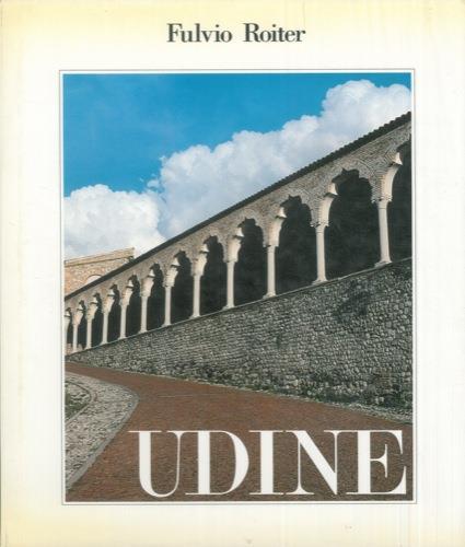 Udine - Pietro Fortuna,Fulvio Roiter - copertina