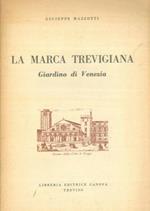 La Marca Trevigiana. Giardino di Venezia