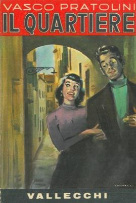 Il quartiere - Vasco Pratolini - copertina
