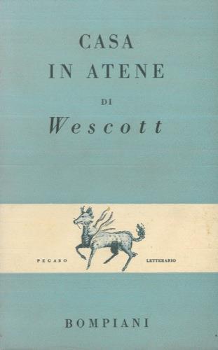 Casa in Atene - Glenway Wescott - copertina