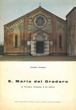 S. Maria del Gradaro. Le famiglie religiose e gli edifici