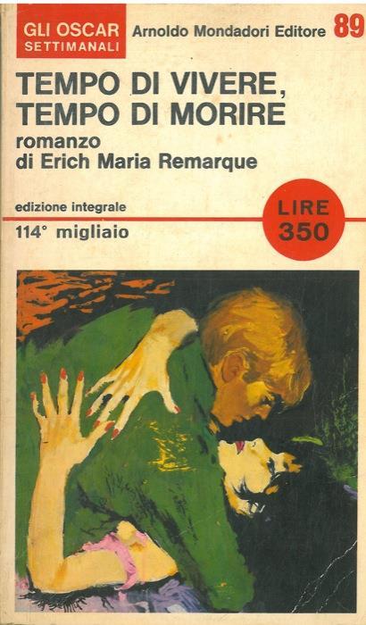 Tempo di vivere, tempo di morire - Erich Maria Remarque - copertina