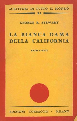 La bianca dama della California - George R. Stewart - copertina
