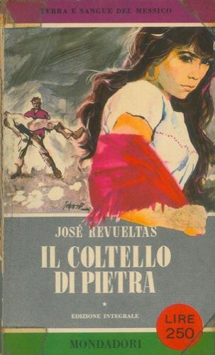 Il coltello di pietra - José Revueltas - copertina