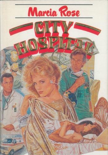 City hospital - Marcia Rose - copertina