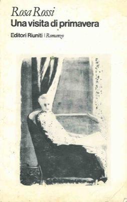Una visita di primavera - Rosa Rossi - copertina