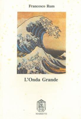 L' onda grande - Francesco Rum - copertina