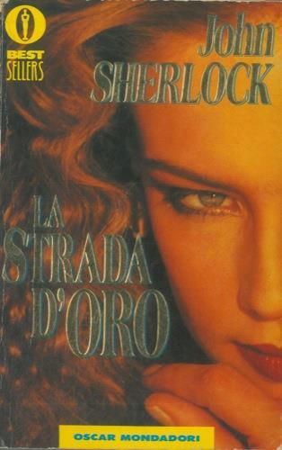 La strada d'oro - John Sherlock - copertina