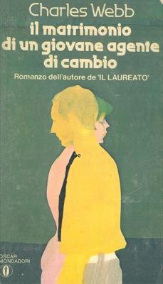 Il matrimonio di un giovane agente di cambio - Charles Webb - copertina