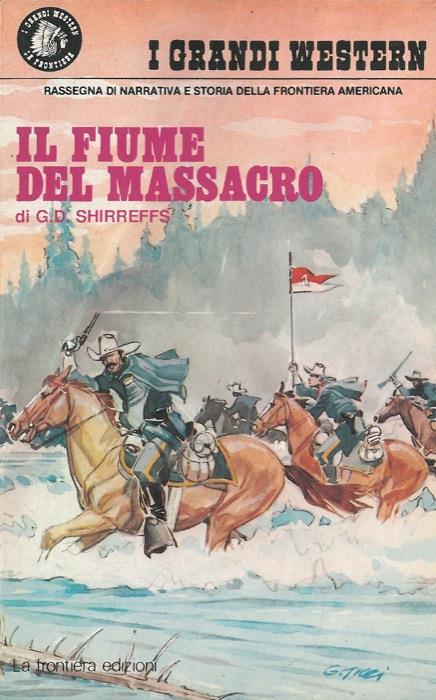 Il fiume del massacro - Gordon B. Shirreffs - copertina