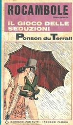 Rocambole. Il gioco delle seduzioni
