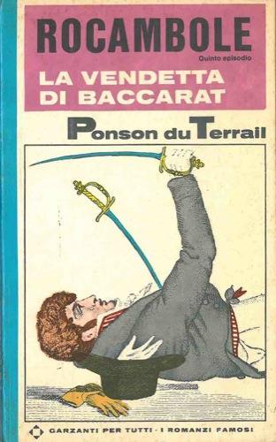 Rocambole. La vendetta di Baccarat - Pierre Alexis Ponson du Terrail - copertina
