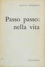 Passo passo: nella vita