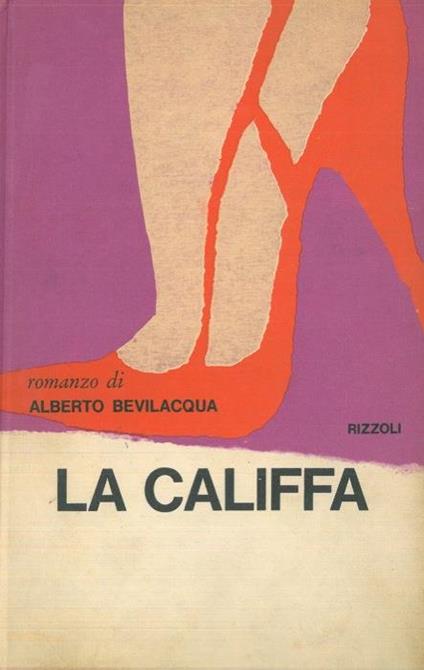 La califfa - Alberto Bevilacqua - copertina
