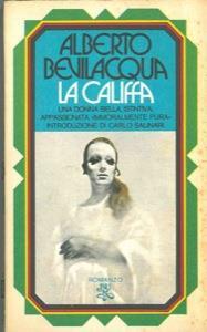 La Califfa - Alberto Bevilacqua - copertina