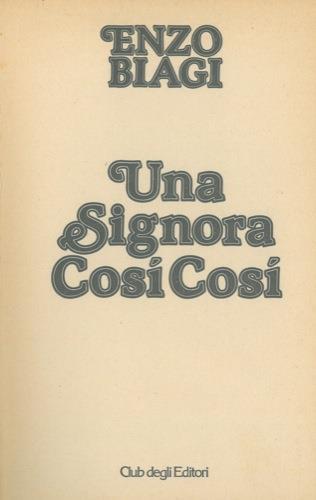 Una signora così così - Enzo Biagi - copertina