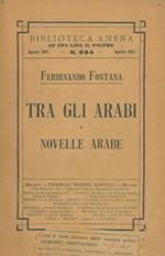 Tra gli arabi e Novelle arabe
