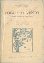 Foglie al vento. Ricordi novelle a altri scritti. a cura e con prefazione di Guido Biagi
