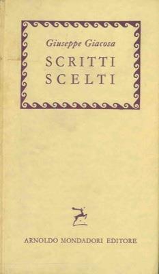 Scritti scelti - Giuseppe Giacosa - copertina