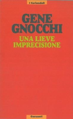 Una lieve imprecisione - Gene Gnocchi - copertina