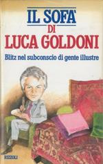 Il sofà di Luca Goldoni. Ha collaborato Enzo Sermasi