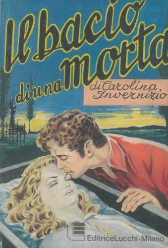 Il bacio d'una morta - Carolina Invernizio - copertina
