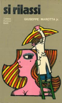 Si rilassi - Giuseppe Marotta - copertina