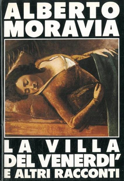 La villa del venerdì e altri racconti - Alberto Moravia - copertina
