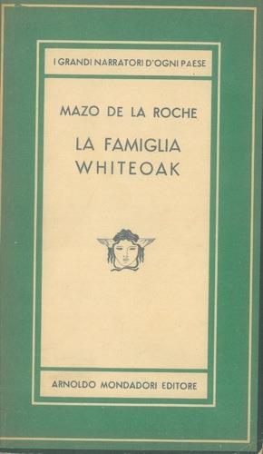 La famiglia Whiteoak - Mazo De La Roche - copertina