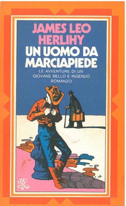 Un uomo da marciapiede. Le avventure di un giovane bello e ingenuo - James L. Herlihy - copertina