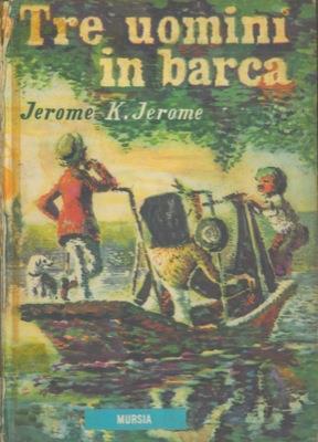 Tre uomini in barca - Jerome K. Jerome - copertina
